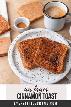 air fryer cinnamon toast on a white plate