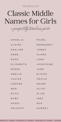 the classic middle names for girls are shown in black and white on a pink background