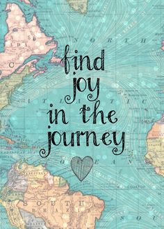 a map with the words find joy in the journey on it and an image of a heart