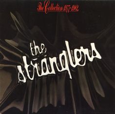 The Stranglers – The Collection 1977 - 1982 No More Heroes, Clean Label, History Videos, Record Company, Compact Disc, Golden Brown, News Songs, Walk On