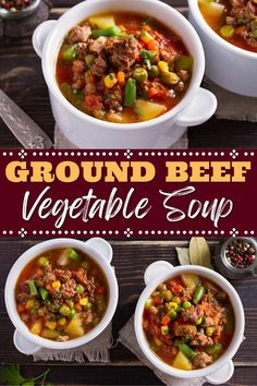 three bowls of ground beef vegetable soup on a wooden table with the title above it