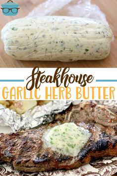 steakhouse garlic herb butter is an easy and delicious side dish