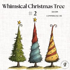 three christmas trees in different colors and sizes with the words whimsical christmas tree