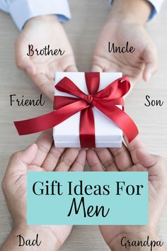 two hands holding a present with the words gift ideas for men on it and below