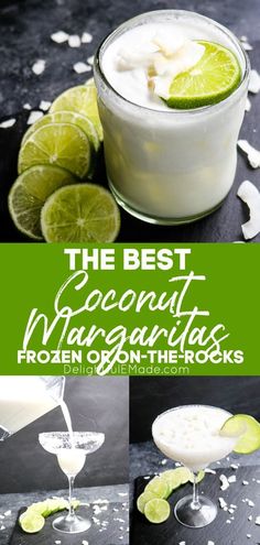 the best coconut margaritas frozen on - the - rocks