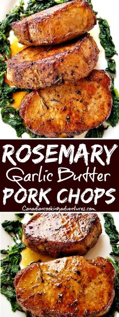 rosemary garlic butter pork chops with spinach on the side and an image of grilled pork chops