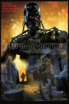 Tech Noir, Mondo Posters, Terminator 1984, Terminator Movies, The Terminator, Science Fiction Movies, Image Film, Movie Posters Design, James Cameron