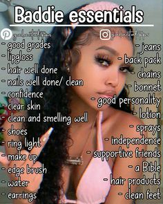 Look Like A Baddie, Baddie Must Haves List, Baddie Skin Care Routine, Becoming A Baddie, Where To Get Baddie Clothes, Baddie Snacks, Turning Into A Baddie, Baddie Glow Up Tips, Baddie List