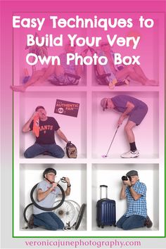 four photos with the words easy techniques to build your very own photo box