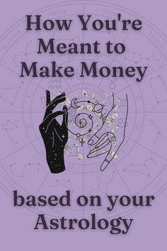 the cover of how you're meant to make money based on your astrology