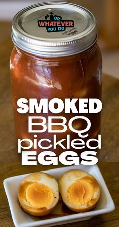 smoked bbq pickled eggs in a mason jar with text overlay that reads smoked bbq pickled eggs