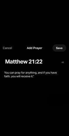 a cell phone screen with the message'i can pray for anything and if you have faith, you will receive it '