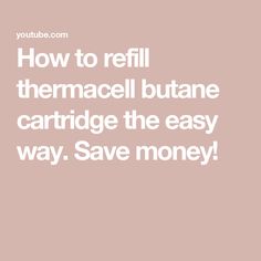 How to refill thermacell butane cartridge the easy way. Save money! Hacking Websites, Life Hacks Websites, Diy Backyard, Saving Money, Save Money, Money