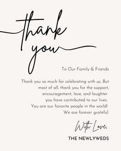 a thank card with the words, thank you to our family and friends on it