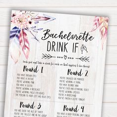 a wooden sign with flowers on it that says, bachelor drink if round 1 and round 2