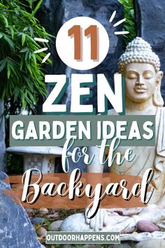 buddha statue with text overlay that reads,'10 garden ideas for the backyard '