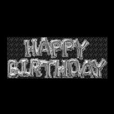 the words happy birthday are made out of silver foil balloons on a white background,