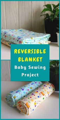 the reversible blanket baby sewing project