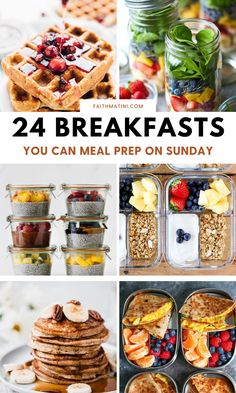 breakfasts with the words, 24 breakfasts you can meal prep on sunday