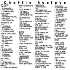 a table that has different types of food on it and the words chaffle recipes written in