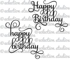 two happy birthday greetings with the words happy birthday written in cursive font