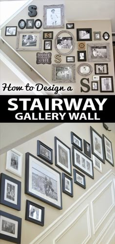 stairway gallery wall with black and white pictures on the wall, and text overlaying how to design a stairway gallery wall