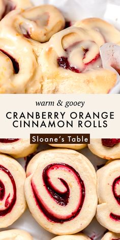 cranberry orange cinnamon rolls with icing on top and the words warm & cozy