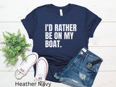 "Personalize with any sport or activity. Nautical GiftsBoat ShirtBoating ShirtCaptain ShirtGifts For BoatersBoater GiftGift For BoaterNautical ShirtBoat DadBoaterBoating GiftFunny Boat ShirtI'd rather be Shirt sizes in pics, Unisex fits to size, best direct to fabric print. Want OVERSIZED LOOK? Please size up 1-3 sizes from your normal size for an oversized, baggy or dress look. PERSONALIZED CUSTOM COLORS OR DESIGN ORDERS AVAILABLE. MSG ME FOR DETAILS. WILL SHIP IN 24-72 Hours (does not include Gifts For Boaters, Big Boats, Family Cruise Shirts, Mom Of Boys Shirt, Mommy Shirts, Bigger Boat, Cruise Shirt