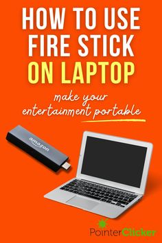 a laptop computer sitting on top of an orange background with the words how to use fire stick