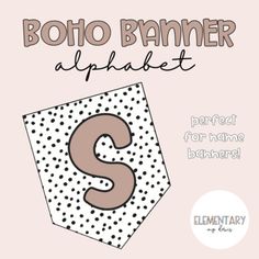 the letter s is for boho banner alphabet