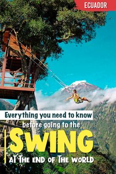 an advertisement for the swing at the end of the world, with a man swinging from a tree