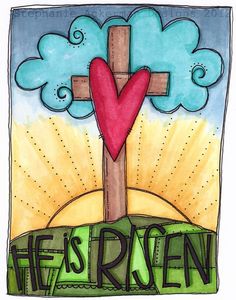 a drawing of a cross with a heart on it and the words, he is risen