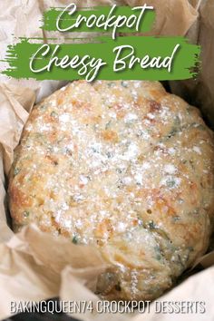 crockpot cheesy bread in a brown paper bag with text overlay