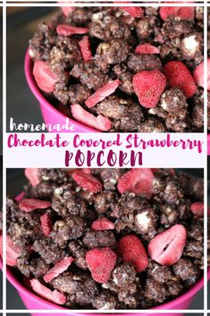 chocolate covered strawberry popcorn in a pink bowl with the words homemade chocolate covered strawberry popcorn