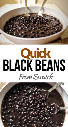 black beans in a white bowl with spoons and text overlay reading quick black beans from scratch