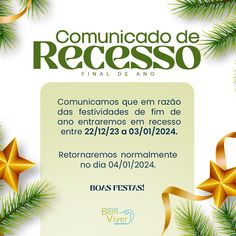 a flyer for an event with pine branches and gold stars on it, which reads comunicado de recesso