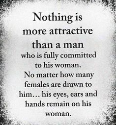 a poem written in black and white with the words, nothing is more attractive than a man