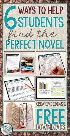 the 6 ways to help students find the perfect novel for their next project, with text overlay