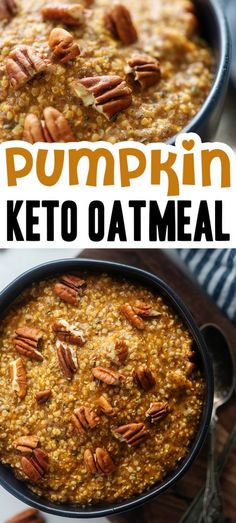 pumpkin keto oatmeal with pecans on top and in a bowl