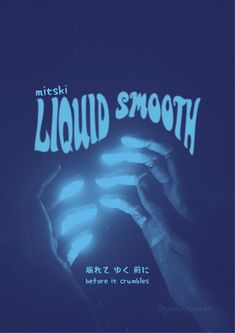 a hand holding a glowing object with the words liquid smooth on it