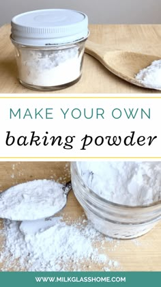 homemade baking powder in a glass jar and spoon with text overlay that reads make your own baking powder