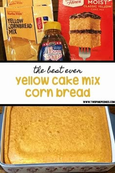 the best ever yellow cake mix corn bread in a baking pan with ingredients to make it