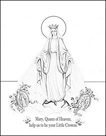 mary, queen of heaven, help us to be your little crowns coloring page for kids