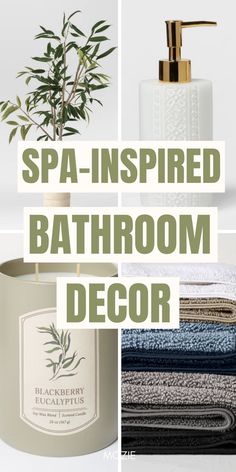 spa - inspired bathroom decor with text overlaying the image and above it is a plant