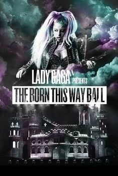 lady gara presents the born this way ball album cover art with text overlaid