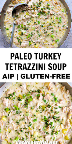 two pictures showing different types of food in pans with the words paleo turkey tetrazzini soup air i gluten - free