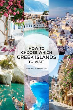 the greek islands with text overlay that reads how to choose which greek islands to visit