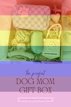 the perfect dog mom gift box