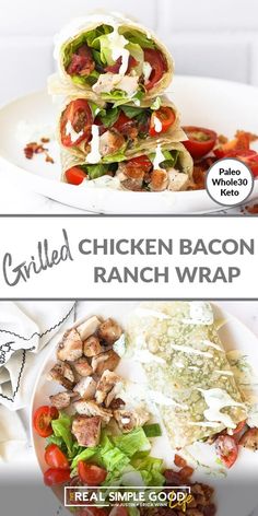 the grilled chicken bacon ranch wrap is stacked on top of each other