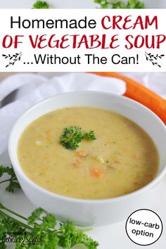 homemade cream of vegetable soup without the can't in this recipe is delicious and easy to make